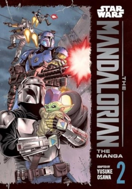Book cover of: Star Wars: The Mandalorian: The Manga, Vol. 2