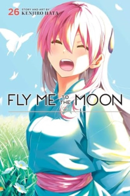 Book cover of: Fly Me to the Moon, Vol. 26