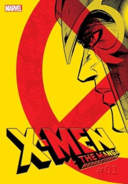 Book cover of: X-Men: The Manga: Remastered, Vol. 1. By: Hiroshi Higuchi