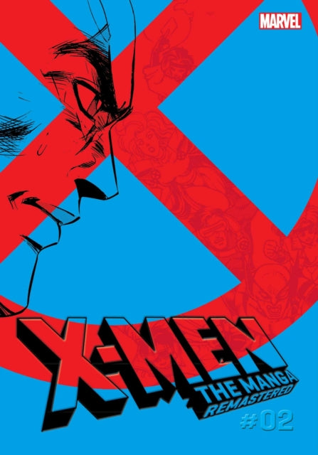 Book cover of: X-Men: The Manga: Remastered, Vol. 2. By: Reiji Hagiwara
