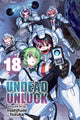 Book cover of: Undead Unluck, Vol. 18. By: 戸塚慶文