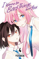 Book cover of: I Wanna Do Bad Things with You, Vol. 4