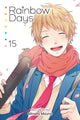 Rainbow Days, Vol. 15 9781974752348 Minami Mizuno