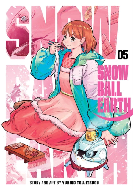 Book cover of: Snowball Earth, Vol. 5