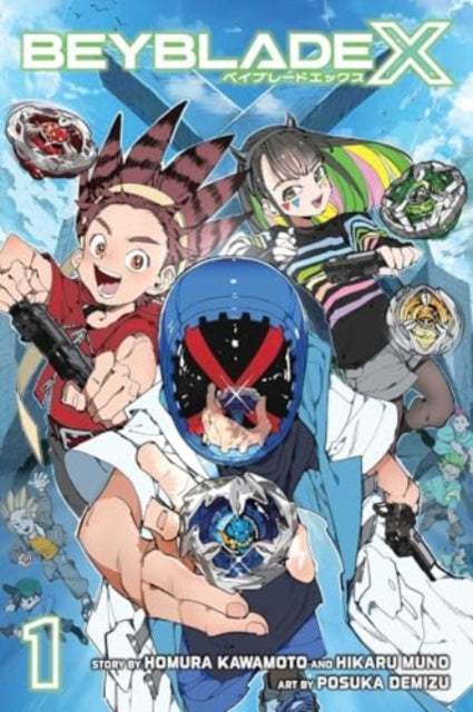 Book cover of: Beyblade X, Vol. 1. By: Homura Kawamoto