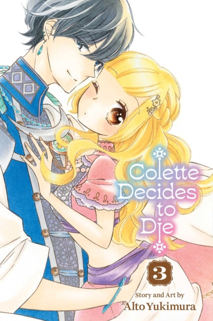 Book cover of: Colette Decides to Die, Vol. 3