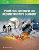 Book cover of: Boston Children's Illustrated Tips and Tricks in Pediatric Orthopaedic Reconstructive Surgery. By: Waters