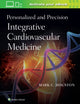 Book cover of: Personalized and Precision Integrative Cardiovascular Medicine. By: Houston