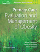 Book cover of: Primary Care:Evaluation and Management of  Obesity. By: KUSHNER
