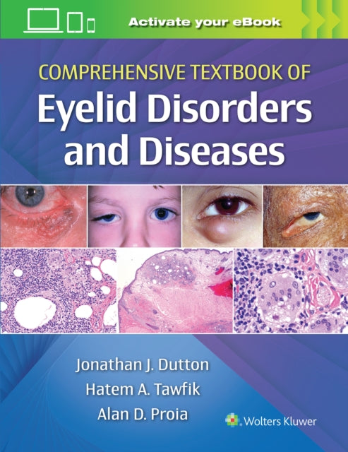Book cover of: Comprehensive Textbook of Eyelid Disorders and Diseases. By: Jonathan Dutton MD  PhD