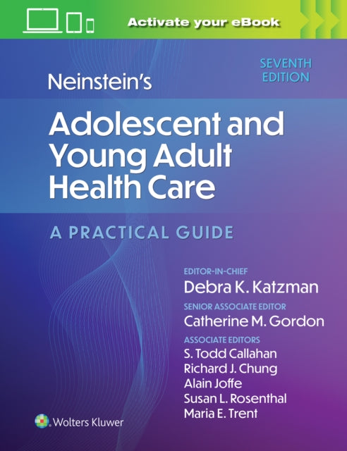 Book cover of: Neinstein's Adolescent and Young Adult Health Care. By: Debra K. Katzman