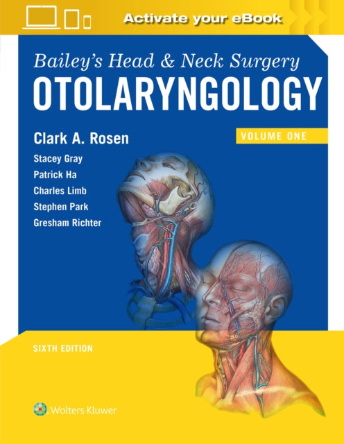 Book cover of: Bailey's Head and Neck Surgery. By: ROSEN