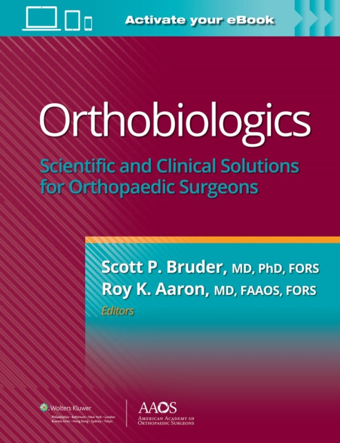 Book cover of: Orthobiologics. By: Scott P. Bruder