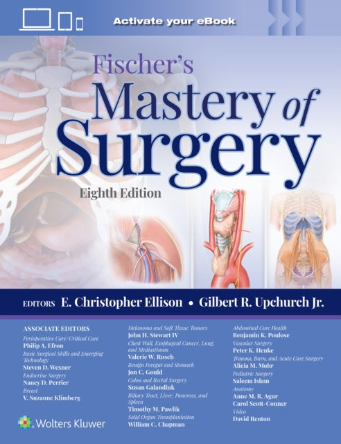 Book cover of: Fischer's Mastery of Surgery: Print + eBook with Multimedia. By: Christopher Ellison