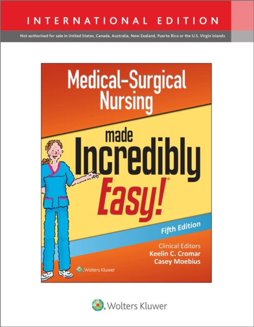 Book cover of: Medical-Surgical Nursing Made Incredibly Easy. By: LWW