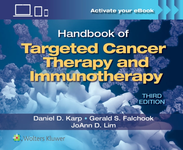 Book cover of: Handbook of Targeted Cancer Therapy and Immunotherapy. By: Daniel D. Karp