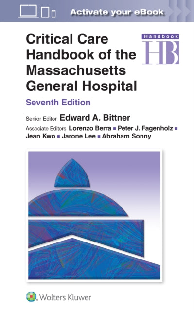 Book cover of: Critical Care Handbook of the Massachusetts General Hospital: Print + eBook with Multimedia. By: BITTNER