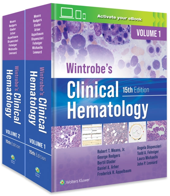 Book cover of: Wintrobe's Clinical Hematology: Print + eBook with Multimedia. By: Robert T. Means