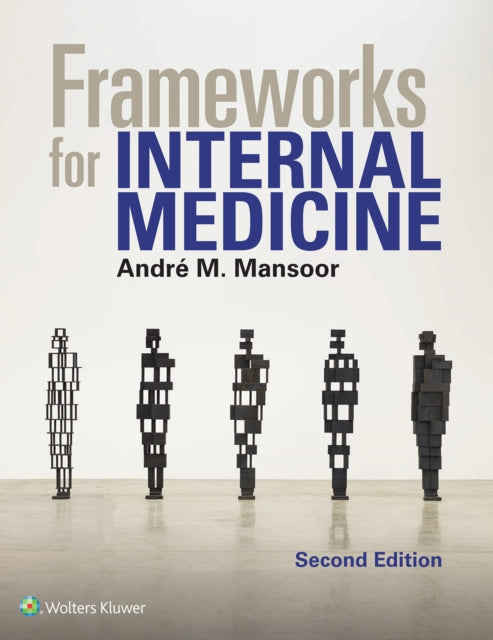 Book cover of: Frameworks for Internal Medicine. By: Andre Mansoor