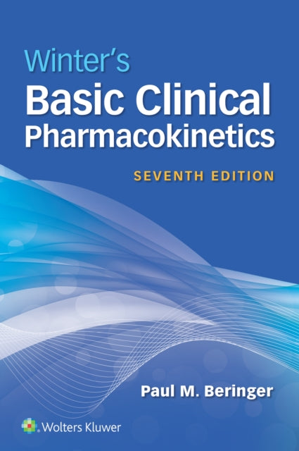 Book cover of: Winter's Basic Clinical Pharmacokinetics. By: Paul Beringer
