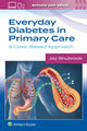 Book cover of: Everyday Diabetes in Primary Care. By: J. A. Y. SHUBROOK