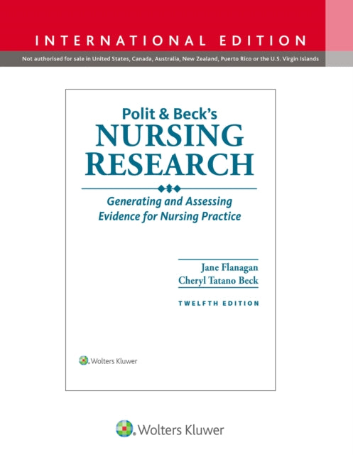 Polit & Beck's Nursing Research, Generating and Assessing Evidence for Nursing Practice 9781975223816 FLANAGAN