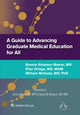 Book cover of: Guide to Advancing Graduate Medical Education for All. By: Bonnie Simpson Mason