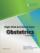 Book cover of: AWHONN's High Risk & Critical Care Obstetrics. By: Obstetric and Neonatal Nurses) AWHONN (Association of Women's Health