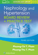 Book cover of: Nephrology and Hypertension Board Review: Print + eBook with Multimedia. By: PHUONG-CHI PHAM
