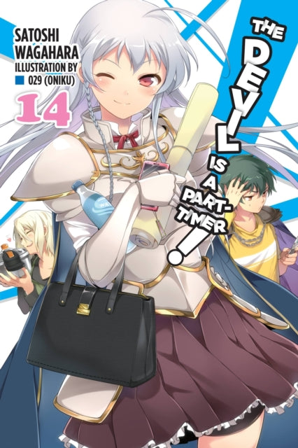 Book cover of: Devil Is a Part-Timer!, Vol. 14 (light novel). By: Satoshi Wagahara