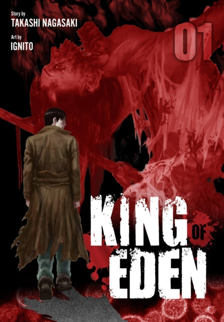 Book cover of: King of Eden, Vol. 1. By: Takashi Nagasaki