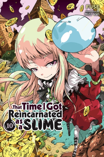 Book cover of: That Time I Got Reincarnated as a Slime, Vol. 10 (light novel). By: 伏瀬
