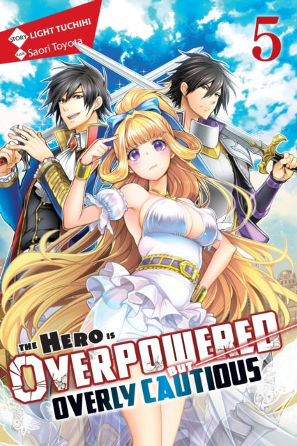 Book cover of: Hero Is Overpowered but Overly Cautious, Vol. 5 (light novel). By: Light Tuchihi