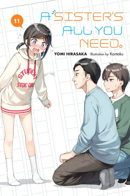 Book cover of: Sister's All You Need., Vol. 11 (light novel). By: Yomi Hirasaka