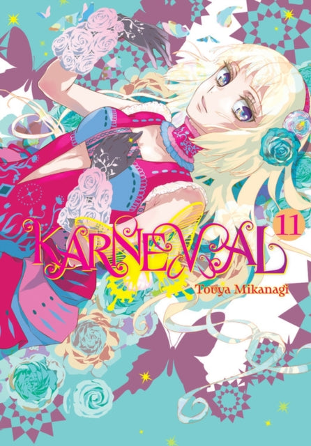 Book cover of: Karneval, Vol. 11. By: Touya Mikanagi