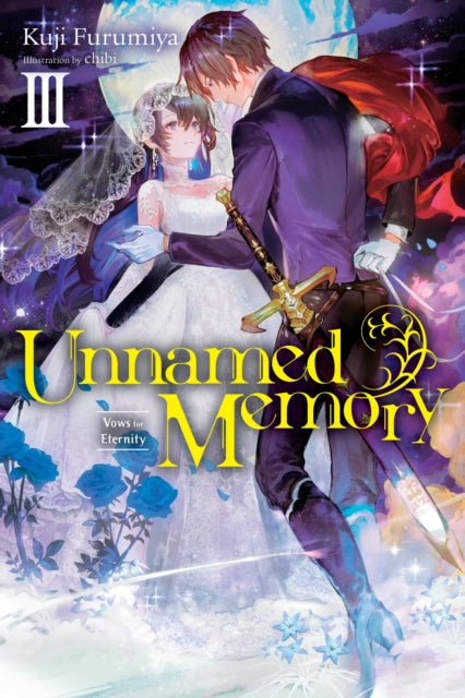 Book cover of: Unnamed Memory, Vol. 3 (light novel). By: Kuji Furumiya