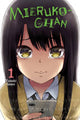 Book cover of: Mieruko-chan, Vol. 1. By: Tomoki Izumi