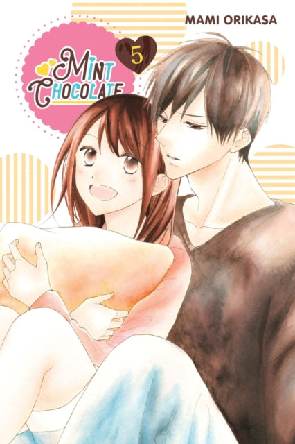 Book cover of: Mint Chocolate, Vol. 5. By: Mami Orikasa