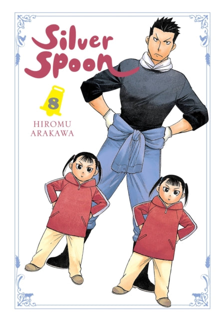 Book cover of: Silver Spoon, Vol. 8. By: 荒川弘