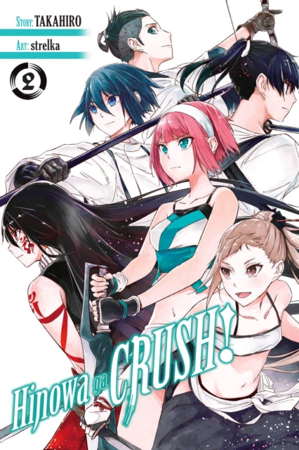 Book cover of: Hinowa ga CRUSH!, Vol. 2. By: Takahiro