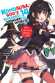 Book cover of: Konosuba: God's Blessing on This Wonderful World!, Vol. 14 (light novel). By: 暁なつめ