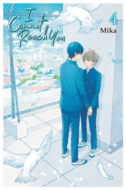 Book cover of: I Cannot Reach You, Vol. 4. By: Mika