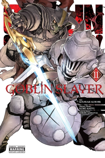 Book cover of: Goblin Slayer, Vol. 11 (manga). By: 神奈月昇