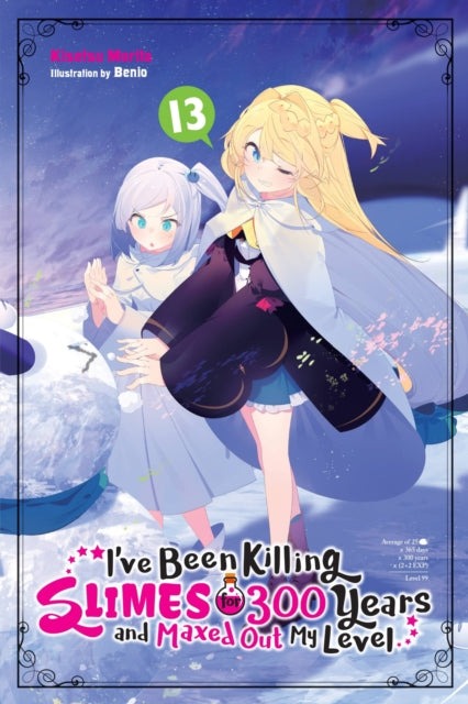 Book cover of: I've Been Killing Slimes for 300 Years and Maxed Out My Level, Vol. 13. By: Kisetsu Morita