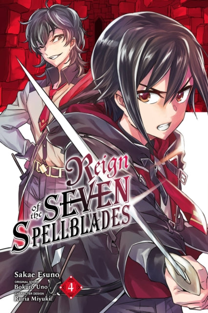 Book cover of: Reign of the Seven Spellblades, Vol. 4 (manga). By: 宇野朴人
