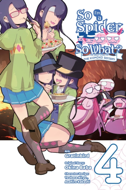 Book cover of: So I'm a Spider, So What? The Daily Lives of the Kumoko Sisters, Vol. 4. By: 馬場翁