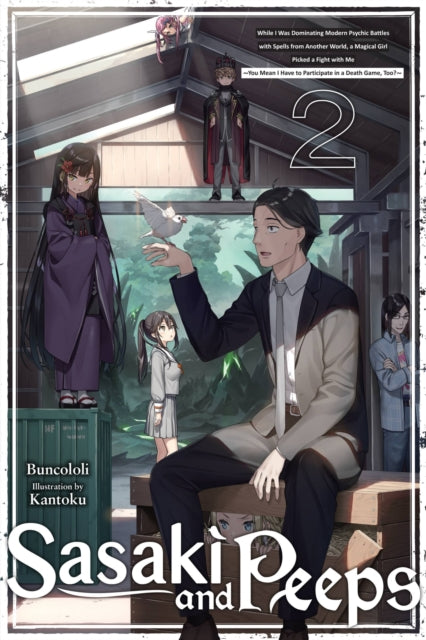 Book cover of: Sasaki and Peeps, Vol. 2 (light novel). By: Buncololi