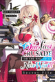 Book cover of: Our Last Crusade or the Rise of a New World: Secret File, Vol. 1 (light novel). By: Kei Sazane