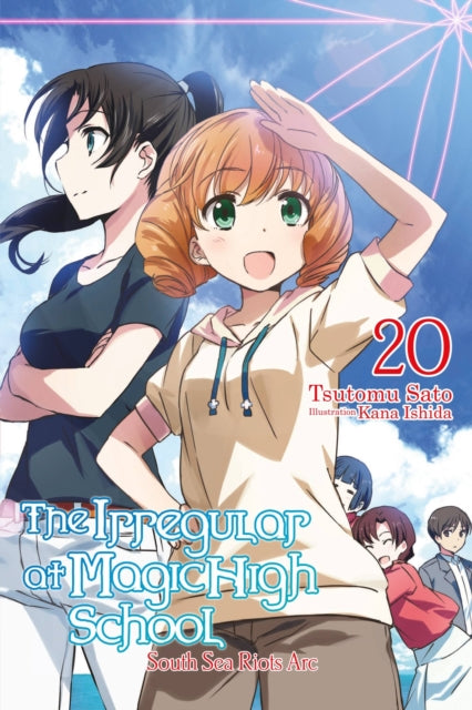 Book cover of: Irregular at Magic High School, Vol. 20 (light novel). By: Tsutomu Sato