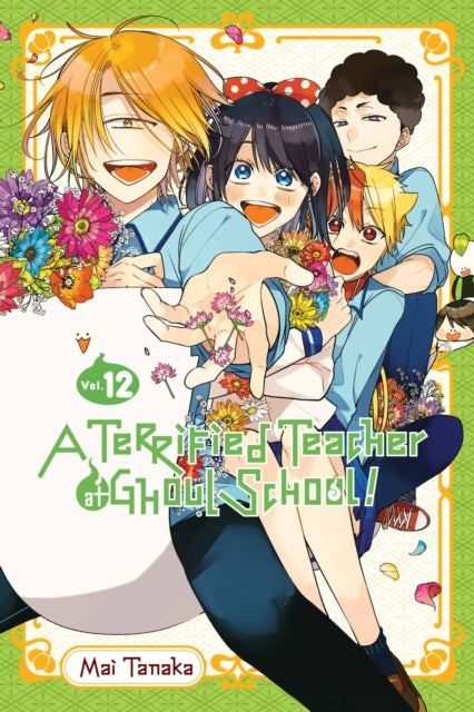 Book cover of: Terrified Teacher at Ghoul School!, Vol. 12. By: Mai Tanaka